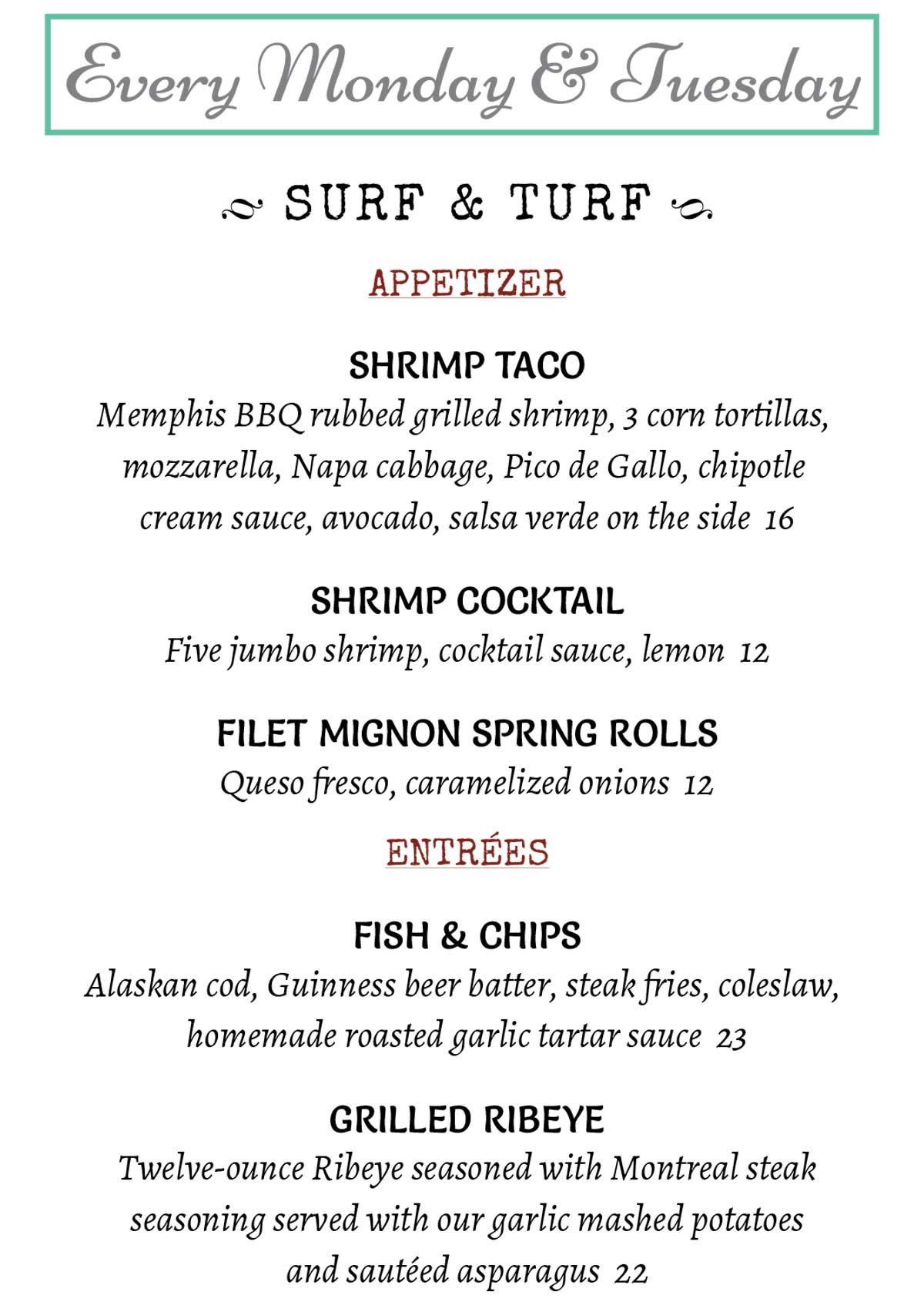 Join Us Monday &Tuesdays For Our Surf & Turf Specials!